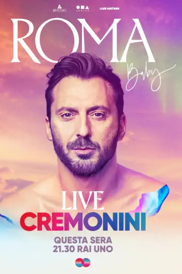 Roma, Baby. Cremonini Live Circo Massimo plakat
