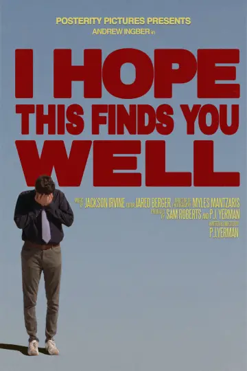 I Hope This Finds You Well