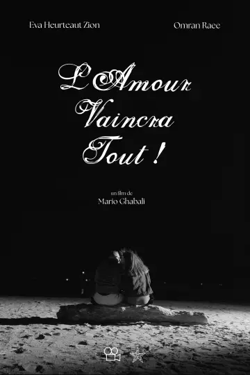 L’Amour Vaincra Tout !
