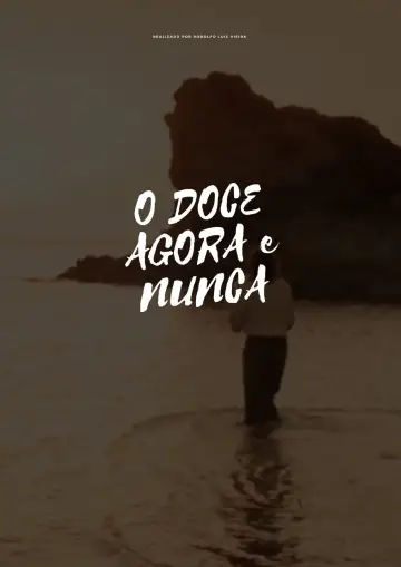 Plakat do filmu "O Doce Agora e Nunca" #1639191