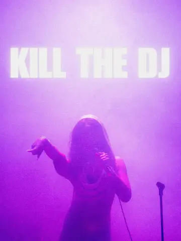 Kill The DJ plakat