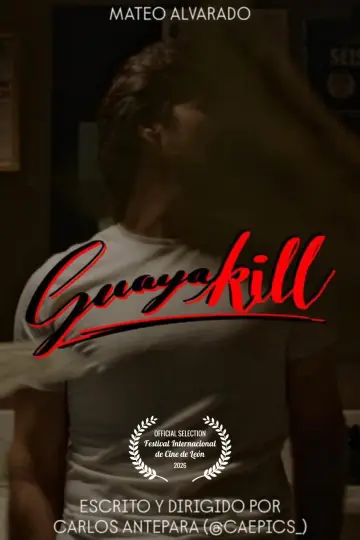 TEASER GUAYAKILL plakat