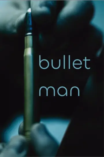 Bullet Man plakat