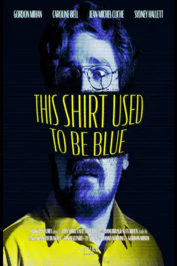 This Shirt Used to Be Blue plakat