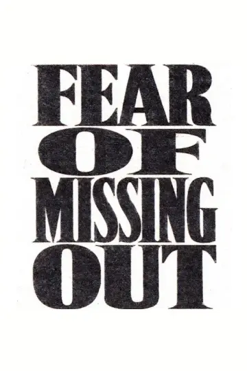 Fear of Missing Out plakat