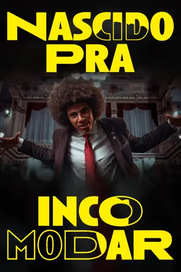 RENATO FREITAS: NASCIDO PARA INCOMODAR plakat