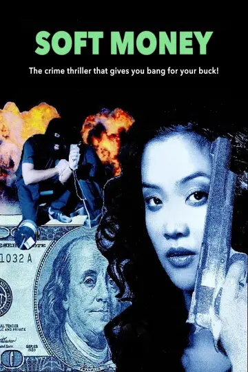 Soft Money plakat