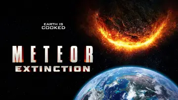 Zasłona do filmu "Meteor Extinction" #1899099
