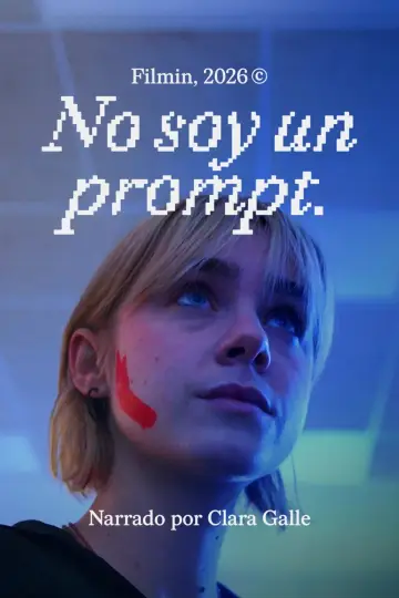 Plakat do filmu "No soy un prompt" #1921183