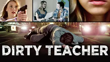 Zasłona do filmu "Dirty Teacher" #924232