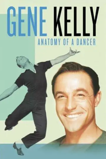 Gene Kelly: Anatomy of a Dancer plakat