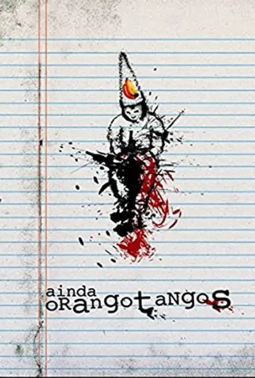 Plakat do filmu "Ainda Orangotangos" #1160998