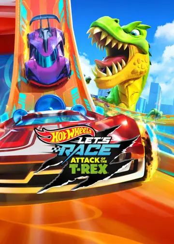Hot Wheels Let's Race: Attack of the T-Rex plakat