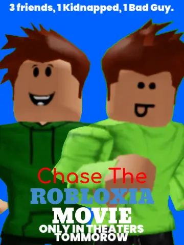 Chase The Robloxia Movie