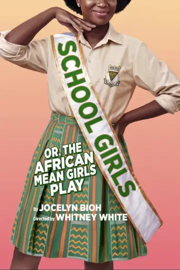 School Girls; Or, The African Mean Girls Play plakat