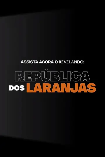 Plakat do filmu "República dos Laranjas" #1899844