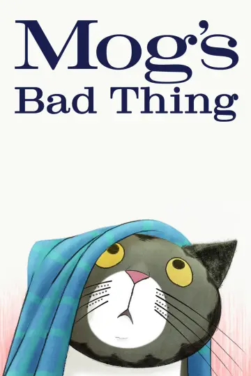 Mog's Bad Thing plakat