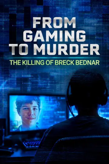 From Gaming to Murder: The Killing of Breck Bednar