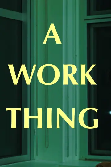 Plakat do filmu "A Work Thing" #1918182