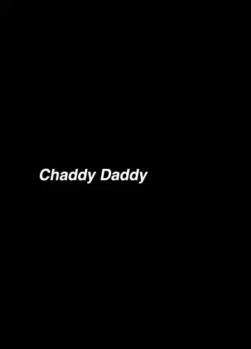 Chaddy Daddy plakat
