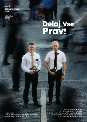 Delaj vse prav!
