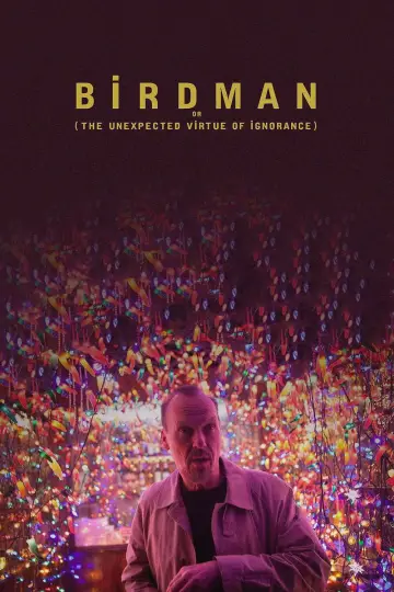 Plakat do filmu "Birdman czyli (nieoczekiwane pożytki z niewiedzy)" #1725977