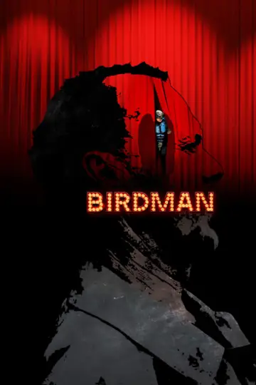 Plakat do filmu "Birdman czyli (nieoczekiwane pożytki z niewiedzy)" #213239