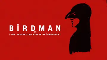 Zasłona do filmu "Birdman czyli (nieoczekiwane pożytki z niewiedzy)" #590370