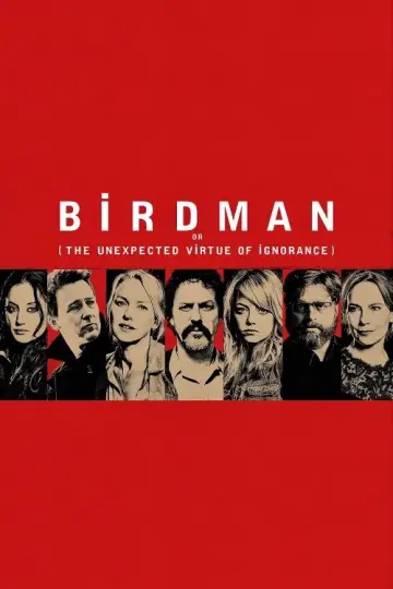 Plakat do filmu "Birdman czyli (nieoczekiwane pożytki z niewiedzy)" #590392