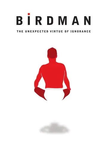 Plakat do filmu "Birdman czyli (nieoczekiwane pożytki z niewiedzy)" #802491