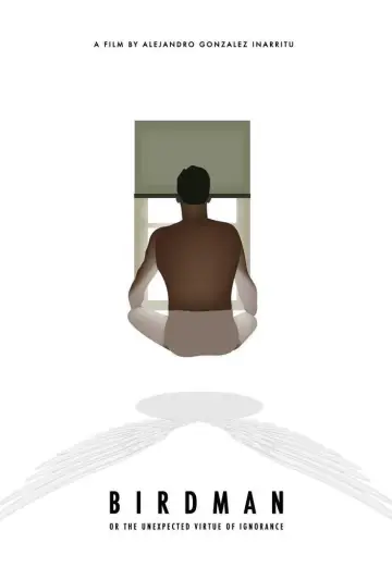 Plakat do filmu "Birdman czyli (nieoczekiwane pożytki z niewiedzy)" #802500