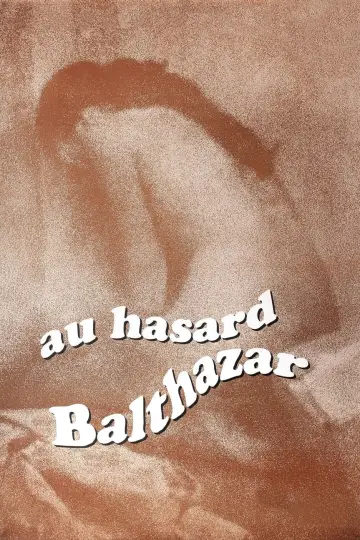 Plakat do filmu "Na los szczęścia, Baltazarze!" #206234