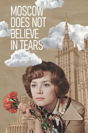 Plakat do filmu "Moskwa nie wierzy łzom" #1150843