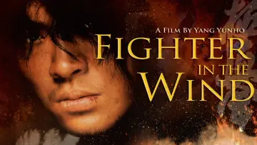 Zasłona do filmu "Fighter In The Wind" #426139