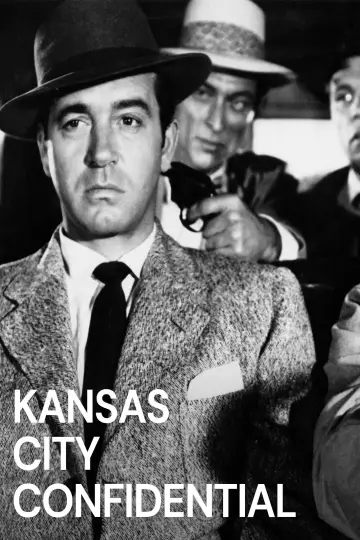 Plakat do filmu "Kansas City Confidential" #1837261