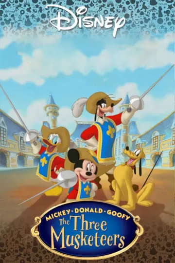 Plakat do filmu "Mickey, Donald, Goofy: Trzej muszkieterowie" #70630