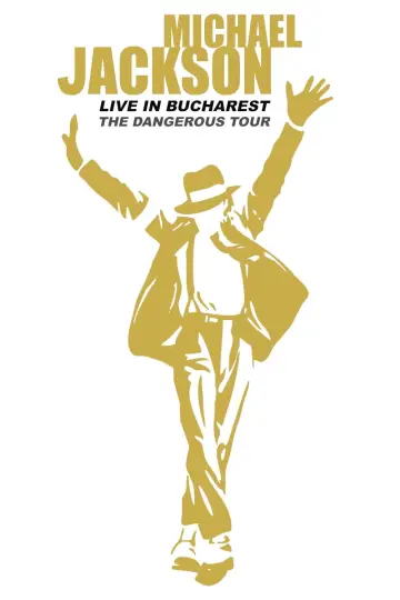 Plakat do filmu "Michael Jackson: Live in Bucharest - The Dangerous Tour" #1174597