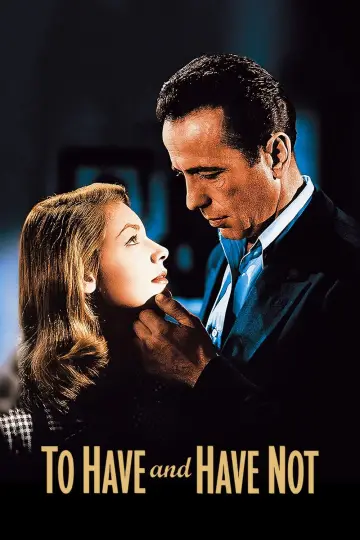 Plakat do filmu "Mieć i nie mieć" #214955