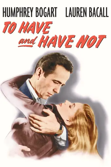 Plakat do filmu "Mieć i nie mieć" #987383