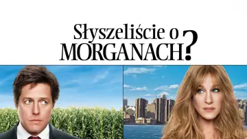Zasłona do filmu "Słyszeliście o Morganach?" #1202718
