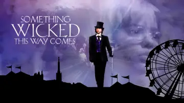 Zasłona do filmu "Something Wicked This Way Comes" #1031103