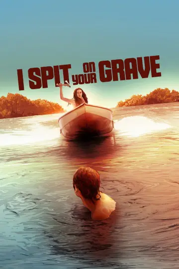 Plakat do filmu "Pluje na twój grób" #867933