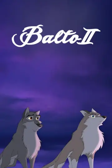 Plakat do filmu "Balto 2: W poszukiwaniu Wilka" #1583426