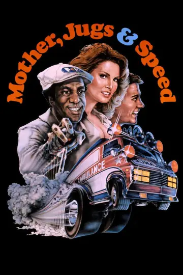 Plakat do filmu "Mother, Jugs & Speed" #1524437