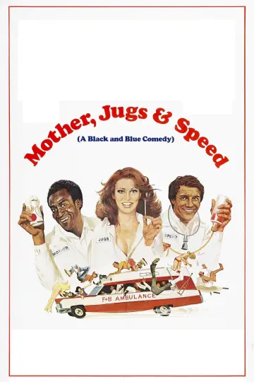 Plakat do filmu "Mother, Jugs & Speed" #1524441