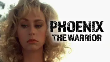 Zasłona do filmu "Phoenix the Warrior" #1578087