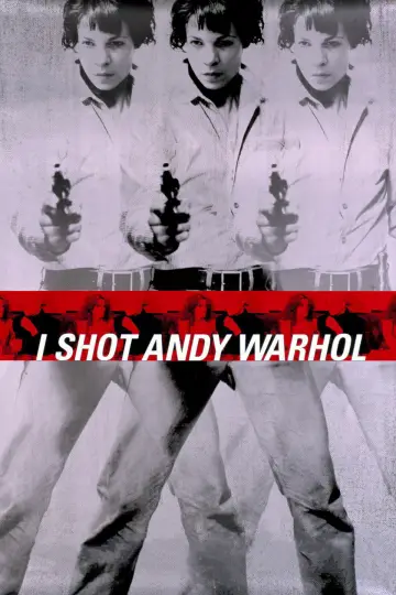 I Shot Andy Warhol
