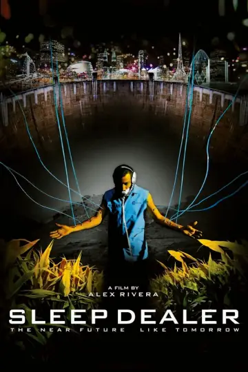 Plakat do filmu "Sleep Dealer" #1134485