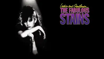 Zasłona do filmu "Ladies and Gentlemen, the Fabulous Stains" #806402