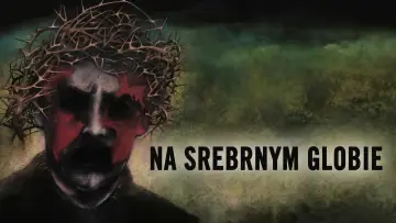 Zasłona do filmu "Na Srebrnym Globie" #690673